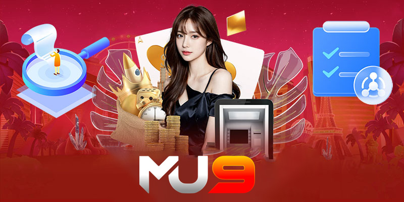 Tải app MU9 - Cổng game đa dạng, khuyến mãi ngập tràn!